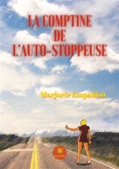 La comptine de l'auto-stoppeuse - Marjorie Empahiso
