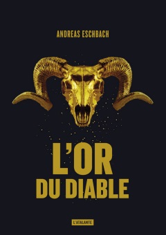 L'Or du diable - Andreas Eschbach
