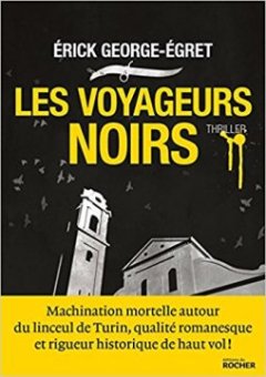 Les voyageurs noirs - Erick George-Egret