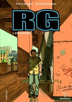 RG (Tome 1-Riyad-sur-Seine) - Frederik Peeters - Pierre Dragon