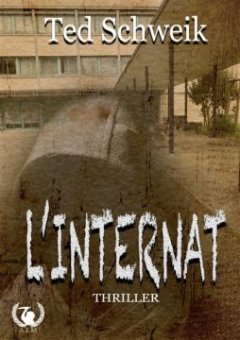 L'internat - Ted Schweik