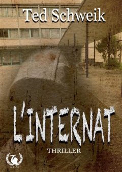 L'internat - Ted Schweik