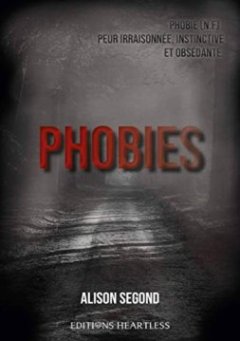 Phobies - Alison Segond