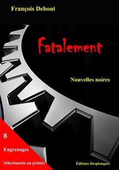 Fatalement - François DEBOUT