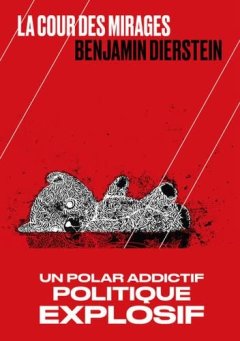 La Cour des mirages - Benjamin Dierstein