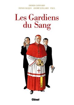 Les Gardiens du sang - Intégrale 2015