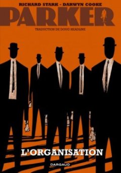 Parker, tome 2 : L'Organisation 