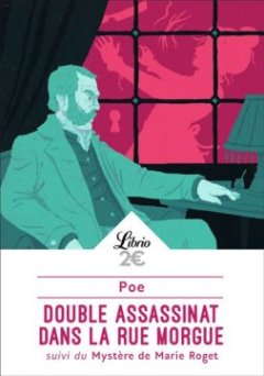 Double assassinat dans la rue Morgue – Edgar Allan Poe 