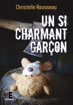 Un si charmant garçon - Christelle Rousseau