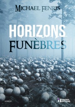 Horizons funèbres Broché - Michael Fenris