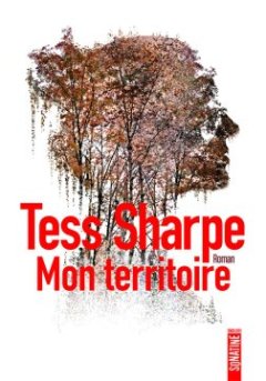 Mon territoire - Tess Sharpe
