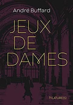 Jeux de dames - André Buffard