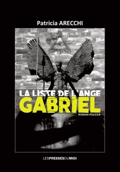 La liste de l'ange Gabriel - Patricia Arecchi