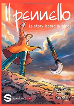 Il Pennello : Le story-board original