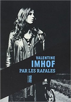 Par les rafales - Valentine Imhof
