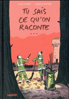 Tu sais ce qu'on raconte - Gilles Rochier