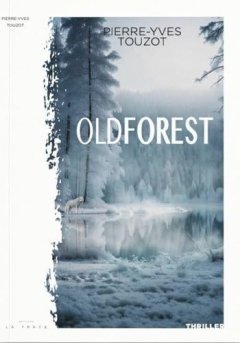 Oldforest - Pierre-Yves Touzot