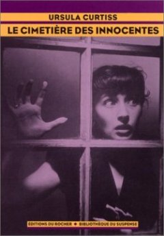 Le Cimetière des innocentes - Ursula Curtiss