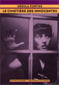 Le Cimetière des innocentes - Ursula Curtiss