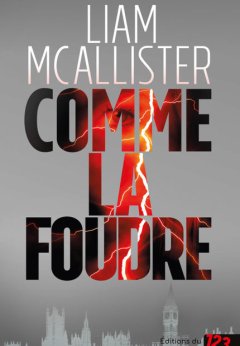 Comme la foudre - Liam Mcallister