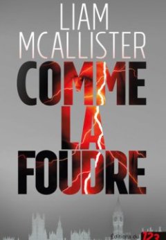 Comme la foudre - Liam Mcallister