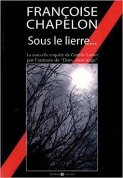 Sous le lierre - Françoise Chapelon 