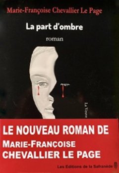 La part d'ombre - Marie-Françoise Chevallier Le Page
