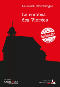 Le combat des Vierges - Laurent Eltschinger