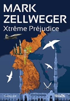 Xtrême préjudice - Marc Zellweger