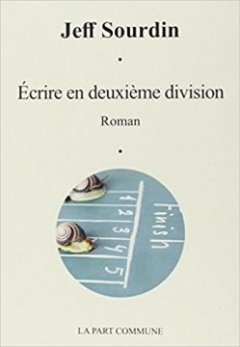 Écrire en deuxième division - Jeff Sourdin