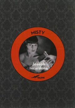 Misty - Joseph Incardona