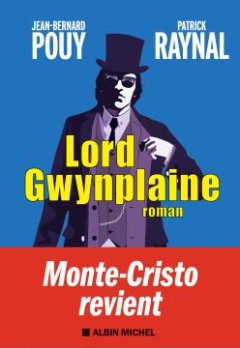 Lord Gwynplaine - Jean Bernard Pouy et Patrick Raynal