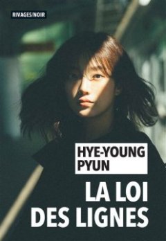 La loi des lignes - Hye Young Pyun