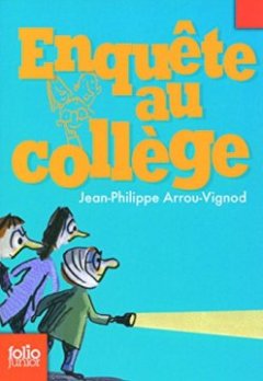 Enquête au collège, 2 : Enquête au collège