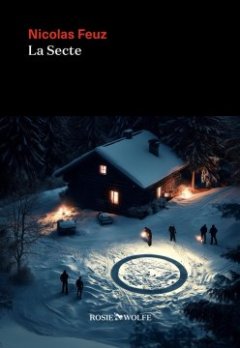 La Secte - Nicolas Feuz