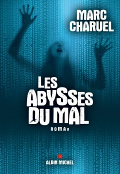 Les abysses du mal - Marc Charuel
