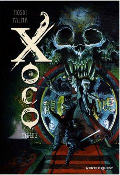 Xoco : Cycle 2 - Thomas Mosdi - Christophe Palma