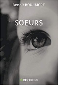 Soeurs - Benoit Boulaigre