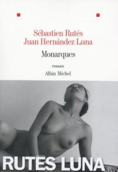 Monarques - Sébastien Rutes 