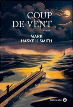 Coup de vent - Haskell Smith Mark 
