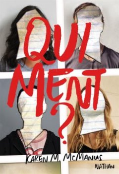 Qui ment ? - Karen M. McManus