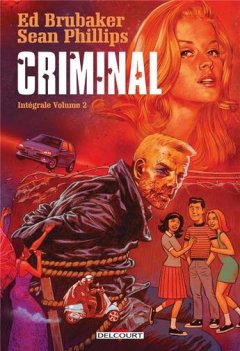 Criminal : Intégrale vol.2 : Tomes 3 à 6