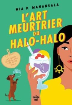 L'art meurtrier du halo-halo - Mia P. Manansala