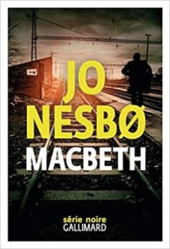 Macbeth - Jo Nesbø 