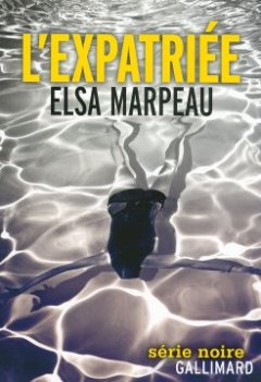 L'expatriée - Elsa Marpeau