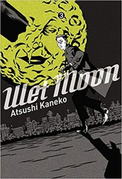 Wet moon - tome 3 - Atsushi Kaneko