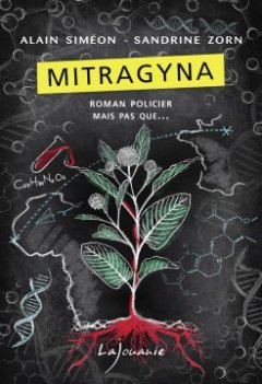 Mitragyna - Alain Siméon - Sandrine Zorn