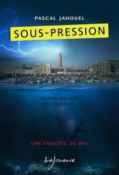 Sous-pression - Pascal Jahouel