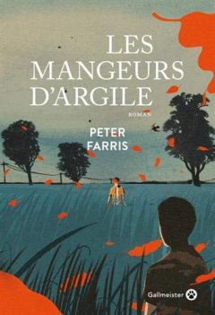 Les Mangeurs d'argile - Peter Farris