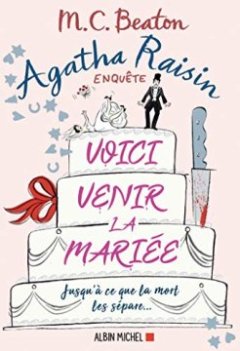 Agatha Raisin 20 - Voici venir la mariée